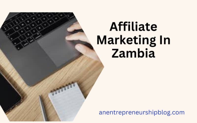 Affiliate marketing in Zambia