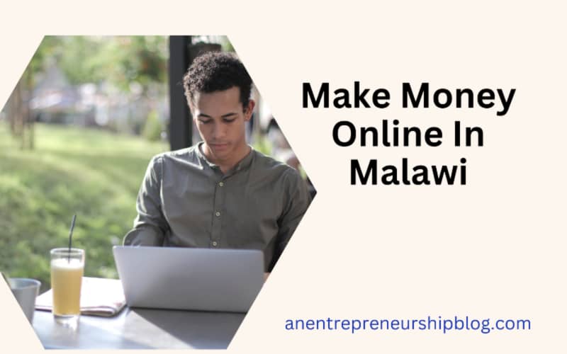 Make money online in Malawi