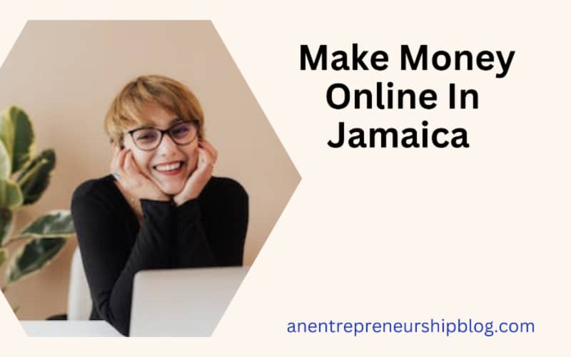 Make money online in Jamaica