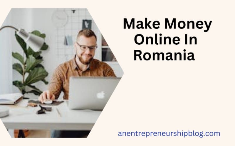 Make money online in Romania