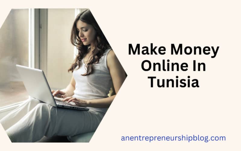 Make money online in Tunisia