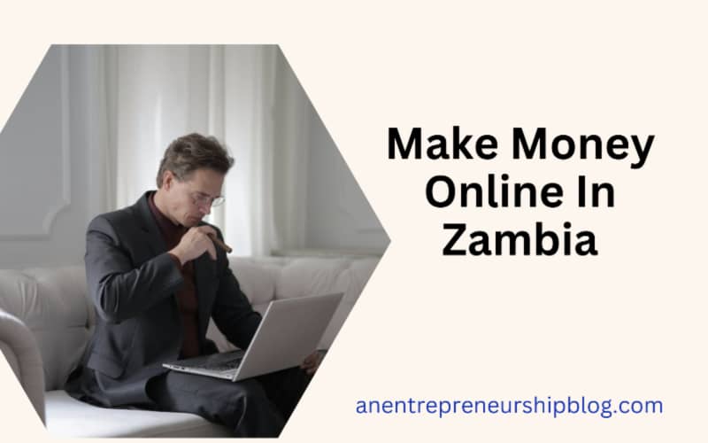 Make money online in Zambia