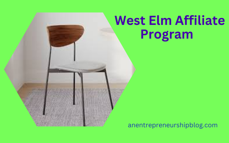 The west elm affiliate program