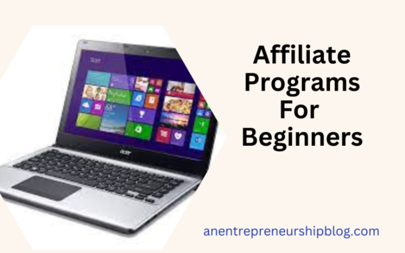 Affiliate programs for beginners featured image